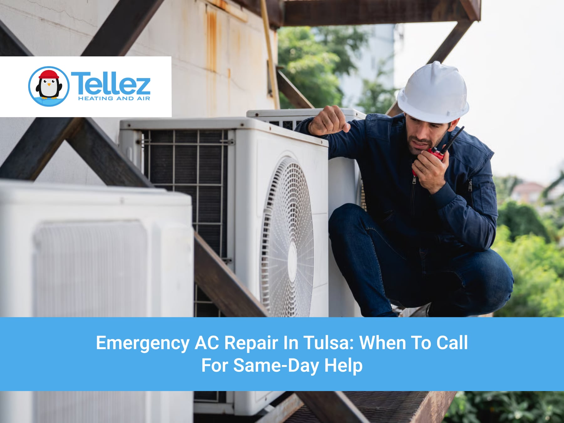 Emergency AC Repair in Tulsa: When to Call for Same-Day Help Emergency AC Repair in Tulsa: When to Call for Same-Day Help
