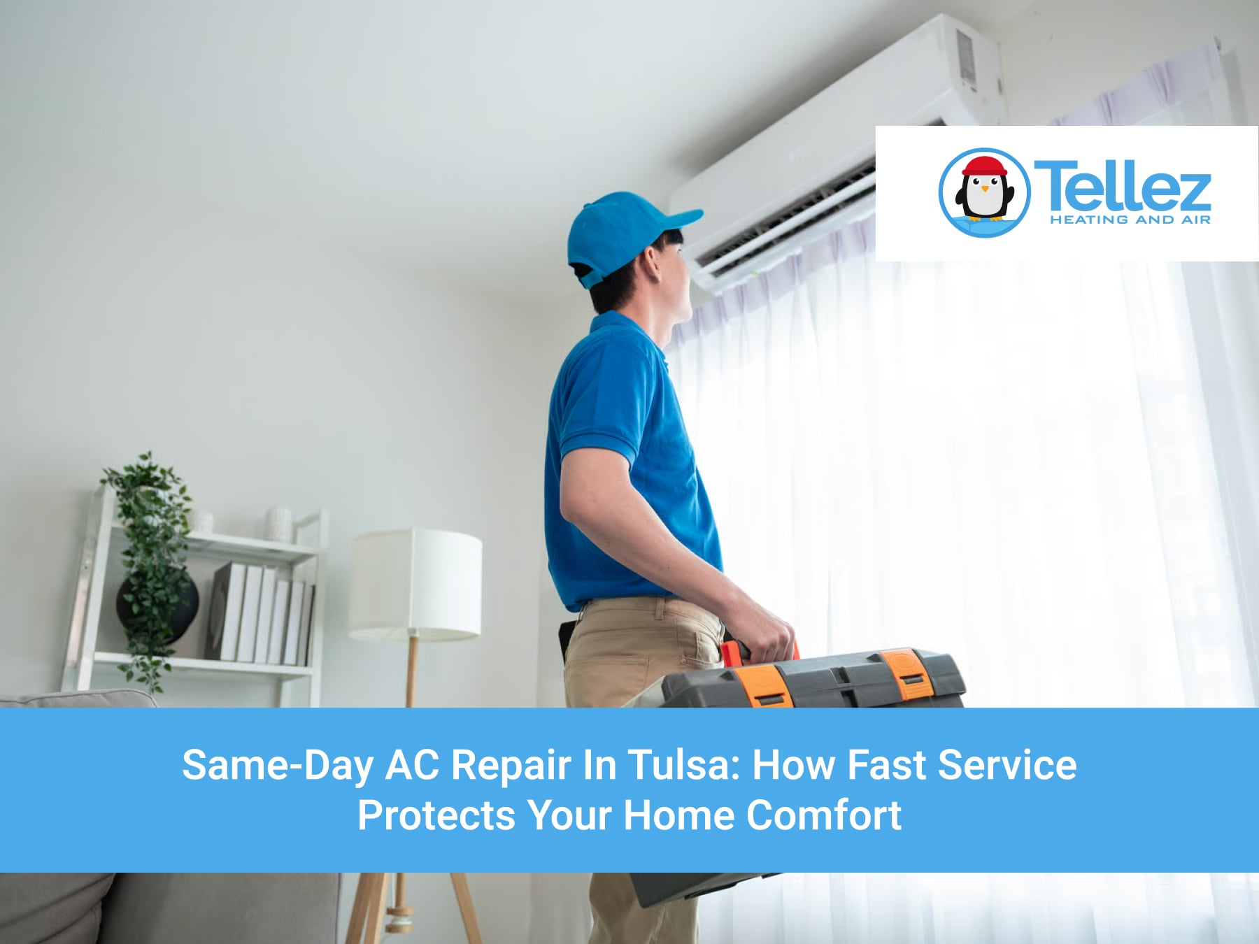 Same-Day AC Repair in Tulsa: How Fast Service Protects Your Home Comfort Same-Day AC Repair in Tulsa: How Fast Service Protects Your Home Comfort