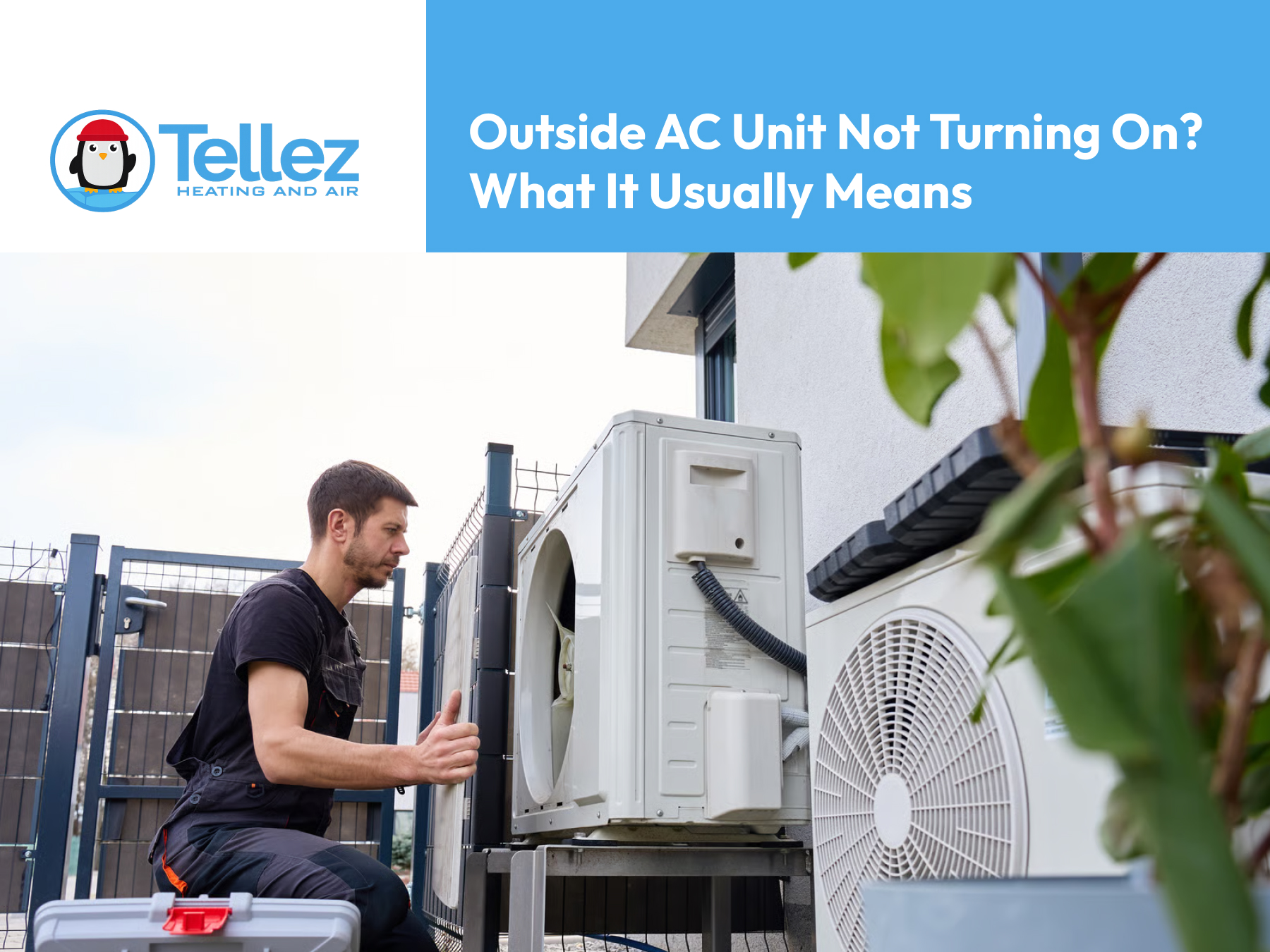 Outside AC Unit Not Turning On? What It Usually Means & How to Fix It Outside AC Unit Not Turning On? What It Usually Means & How to Fix It