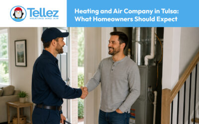 Heating and Air Company in Tulsa: What Homeowners Should Expect
