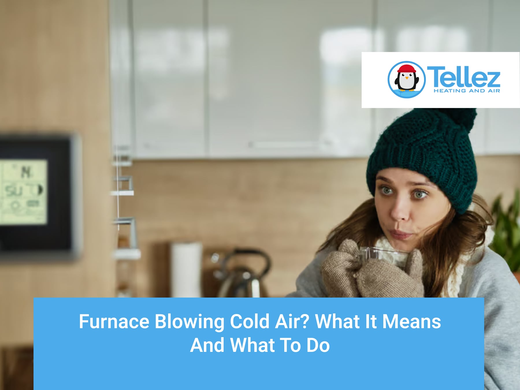 Furnace Blowing Cold Air? What It Means and What to Do Furnace Blowing Cold Air? What It Means and What to Do