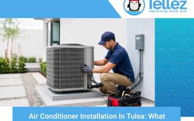Air Conditioner Installation in Tulsa: What Happens During the Process