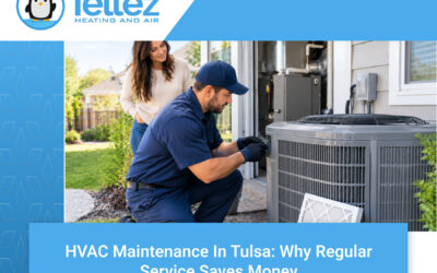 HVAC Maintenance in Tulsa: Why Regular Service Saves Money