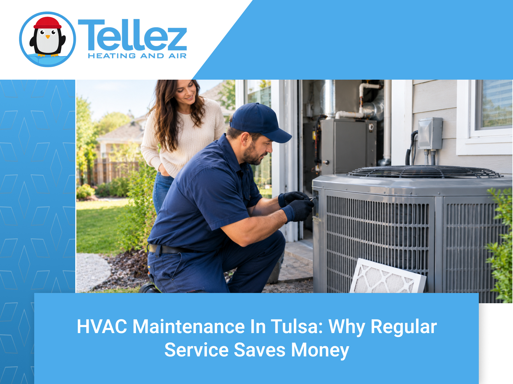 HVAC Maintenance in Tulsa: Why Regular Service Saves Money